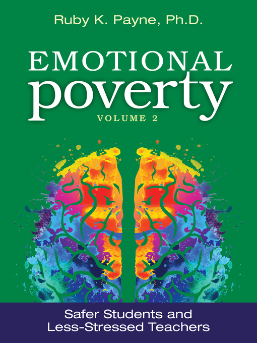 Title details for Emotional Poverty, Volume 2 by Ruby K. Payne - Available